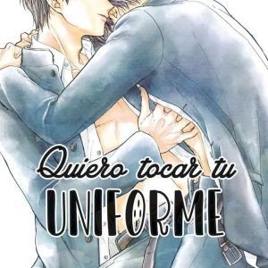 Manga Yaoi Quiero Tocar tu Uniforme en Guatemala
